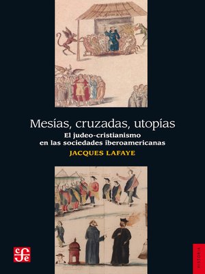 cover image of Mesías, cruzadas, utopías
